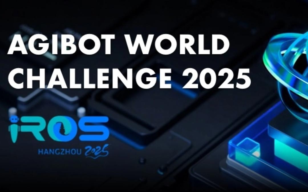 盛世国际主办｜全球顶尖机器人赛事AgiBot World Challenge@IRO...